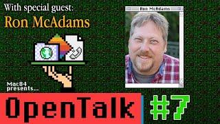 OpenTalk #7 with Ron McAdams (Ron's Computer Videos)