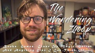 The Wandering Zhoop: Humble Beginnings