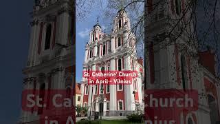 St. Catherine’s Church in Vilnius - on April 12 #shorts #vilnius #chojus