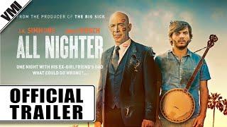 All Nighter (2017) - Official Trailer | VMI Worldwide