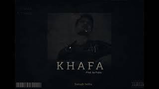 KHAFA - Rayan Irfan - prod. by pablo(Official Audio)