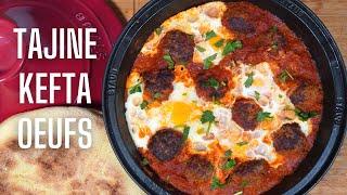 TAJINE DE KEFTA aux OEUFS -- FOOD IS LOVE