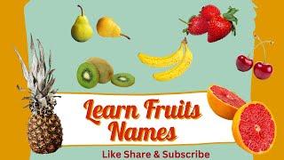 Learn Fruits Names in English with Spelling