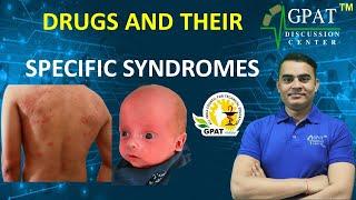 DRUGS & THEIR SPECIFIC SYNDROME | GPAT | NIPER |DRUG INSPECTOR | #gpat2023 #gdcclasses #Gdc_gpat 