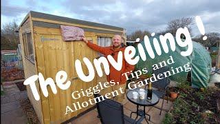 The Unveiling (Giggles, Tips and Allotment Gardening)