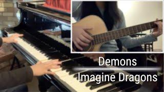 Demons - Imagine Dragons (Piano and Guitar Cover by Angela Deng)