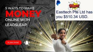 Leadsleap Payment Proof Make Money Online With Leadsleap