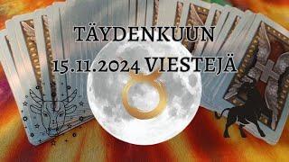 Täydenkuun 15.11.2024 viestejä