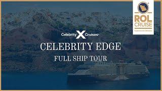 Celebrity Edge Full Ship Tour | Celebrity Cruises | ROL Cruise