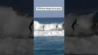 POV: bro drops in on you..  #goprosurfing #surfing #pov #eddiethejelly #gosurfing