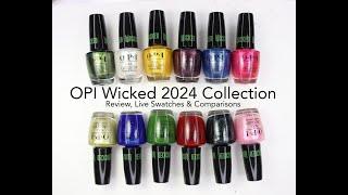 OPI Wicked Holiday 2024 Collection: Review, Live Swatches & Comparisons