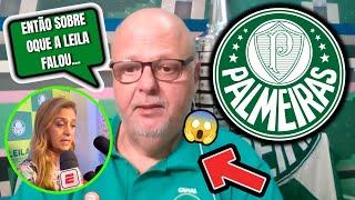 CONFIRA!️ MASSINI FALOU DAS FALAS DA LEILA PEREIRA SOBRE PALMEIRAS!