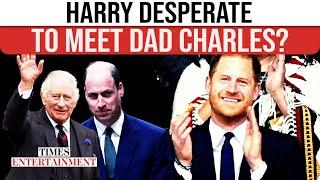 Harry’s SURPRISE Move: Offers 'Olive Branch' To Angry Dad Charles. Deets Inside