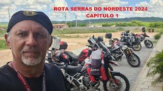 ROTA SERRAS DO NORDESTE 2024 Cap 1