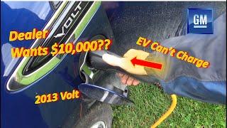 Dealer Wants $10,000...for THIS?? (Chevy Volt Not CHARGING: P0AA6)