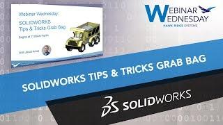 Webinar Wednesday: SOLIDWORKS Productivity Tips and Tricks