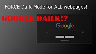 How to FORCE DARK MODE on ALL SITES!