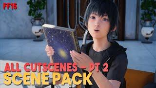 Final Fantasy 15 - All Cutscenes Scene Pack (Part 2) || 1080p, 60FPS