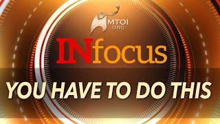 INFOCUS | You Have to Do This