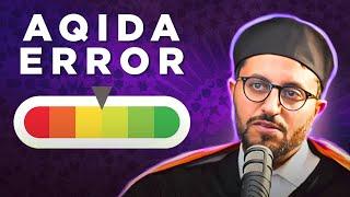 The Different Levels of Errors in Aqida | Dr Shadee Elmasry