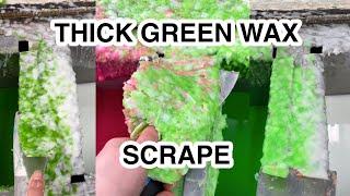 green wax cleaning | scrapey scrapey