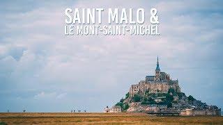 VLOG 9 - SAINT-MALO & LE MONT-SAINT-MICHEL