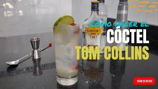 COMO PREPARAR UN TOM COLLINS PASO A PASO