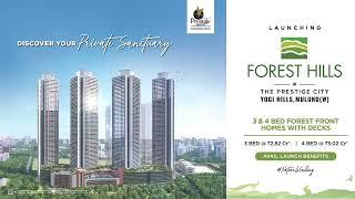 Nature Meets Luxury: Forest Hills at The Prestige City Mulund, Mumbai #newproperty #newlaunch