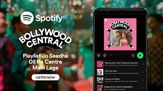 Bollywood Central | A Playlist For The Bollywood Music Fan | Spotify India