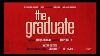 The Graduate  13-17 June  Malvern Theatres