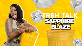 Sapphire Blaze Talks Why She Cheated On Her Ex, Domestic Violence & More! | TRSH Talk Interview