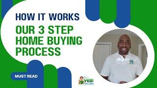 Yes I Pay Cash - We Buy Houses | 3 Step Home Home Buying Process | How It works