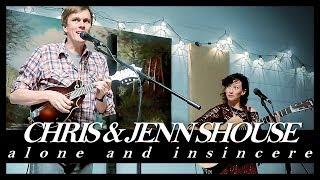 Chris & Jenn Shouse 'Alone And Insincere'