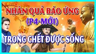 NHÂN QUẢ CÓ THẬT | BÁO ỨNG HIỆN ĐỜI tập 4 | Audio Phật Giáo mới hay | Nẻo Về Cõi Tịnh