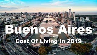 Cost Of Living In Buenos Aires, Argentina In 2019, Rank 353rd In The World