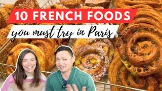 10 French Foods You Must Eat in Paris