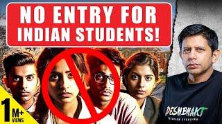 STUDENT SPECIAL - Are Foreign Universities Shutting Their Doors To India? | Akash Banerjee