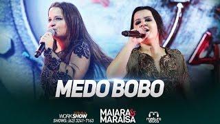 Maiara & Maraisa - Medo Bobo (Ao Vivo em Goiânia)