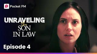 Unraveling the Son-In-Law | Ep 4 | What's the Reality of this Salesperson?