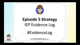 Video Strategy: IEP Evidence Log