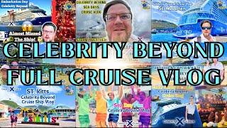 Ultimate Caribbean Cruise Vlog: 10 Days Aboard Celebrity Beyond | Embarkation, SeaDays, Ports & More