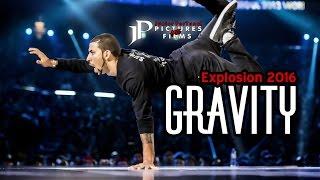 B-Boy Gravity • Trailer 2016 Explosion