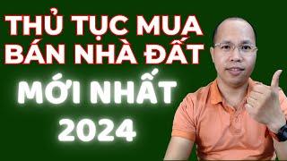 Thủ tục mua bán nhà đất 2024. Người môi giới nhà đất. Môi giới bất động sản