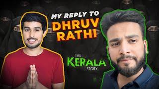 My Reply To Dhruv Rathee (The Kerala Story)