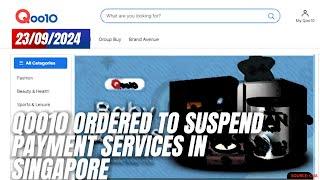 Qoo10 Ordered to Suspend Payment Service in Singapore