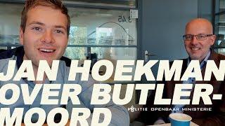 WAT DOET EEN OFFICIER VAN JUSTITIE? | JAN HOEKMAN OVER DE BUTLERMOORD