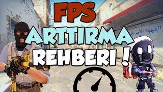 CS:GO EN DETAYLI FPS ARTTIRMA REHBERİ!!