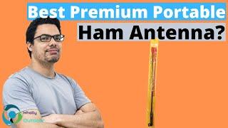 THE BEST PREMIUM HAM ANTENNA? Diamond SRH77CA Honest Review!