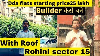 Dda Flats in Rohini sector 15||delhi in just 25 lakh| cheapest flats in delhi|Narang Property
