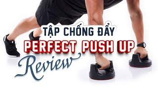 Tập luyện cùng dụng cụ tập chống đẩy Perfect Push Up